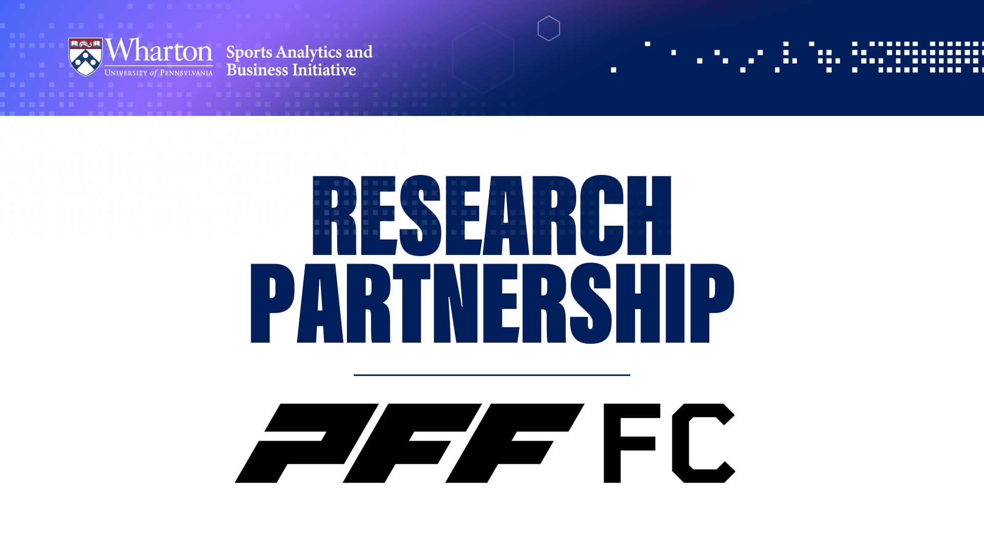 Text graphic showing a research partnership between Wharton Sports Analytics and Business Initiative and PFF FC.